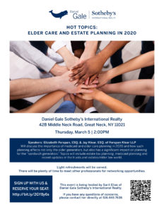 Hot Topics: Elder Care and Estate Planning in 2020 @ Daniel Gale Sotheby's International Realty